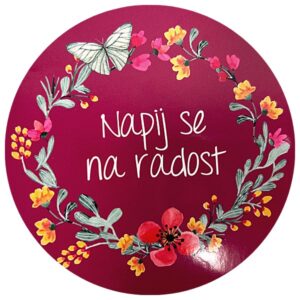 Samolepka "Napij se na radost" - purple květ
